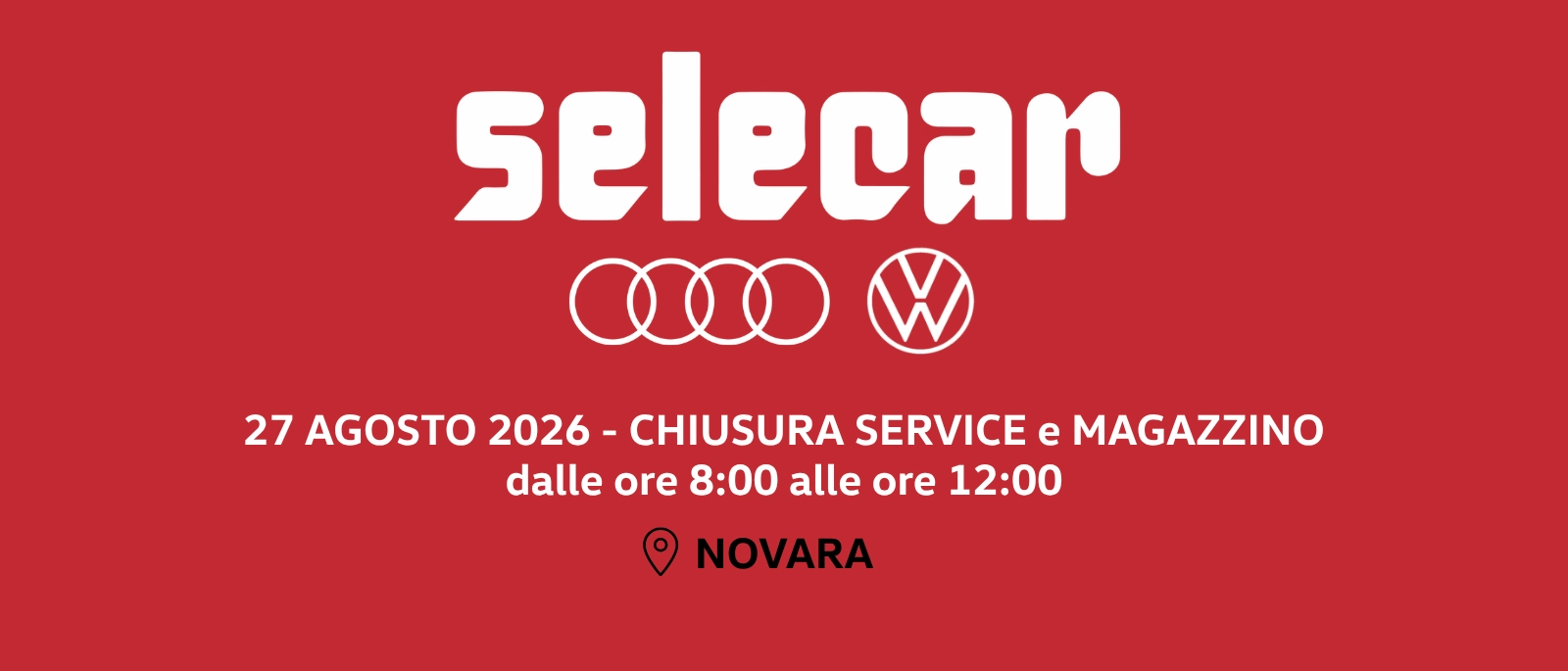 Chiusura temporanea service e magazzino nelle sedi di Novara