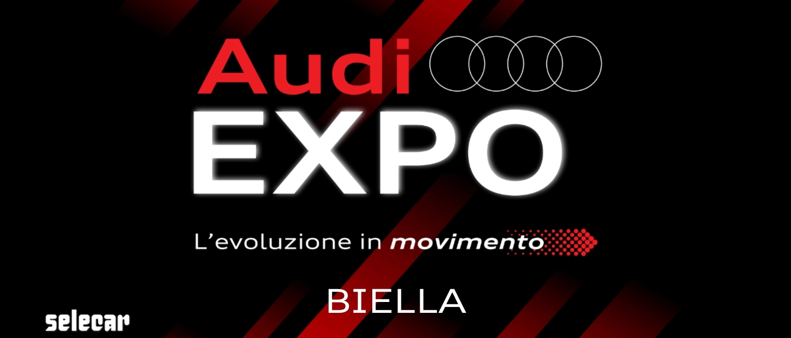 AUDI EXPO BIELLA: l'evoluzione in movimento.