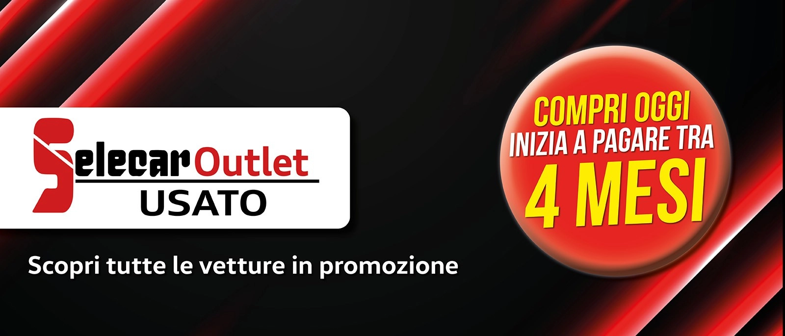 Usato: Compri oggi e inizi a pagare dopo 4 mesi!