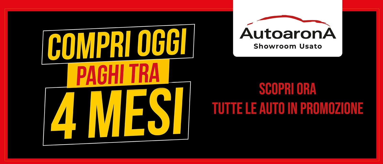 Usato: Compri oggi e inizi a pagare dopo 4 mesi!